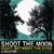 Jeffrey Foucault - Shoot the Moon Right Between the Eyes